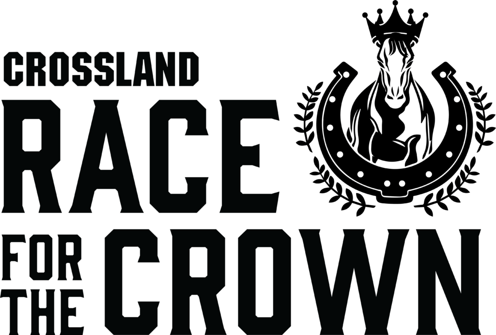 Black and white graphic text reads “Crossland Race for the Crown” with a crowned horse inside a horseshoe, flanked by laurel branches, above the word "Crown.