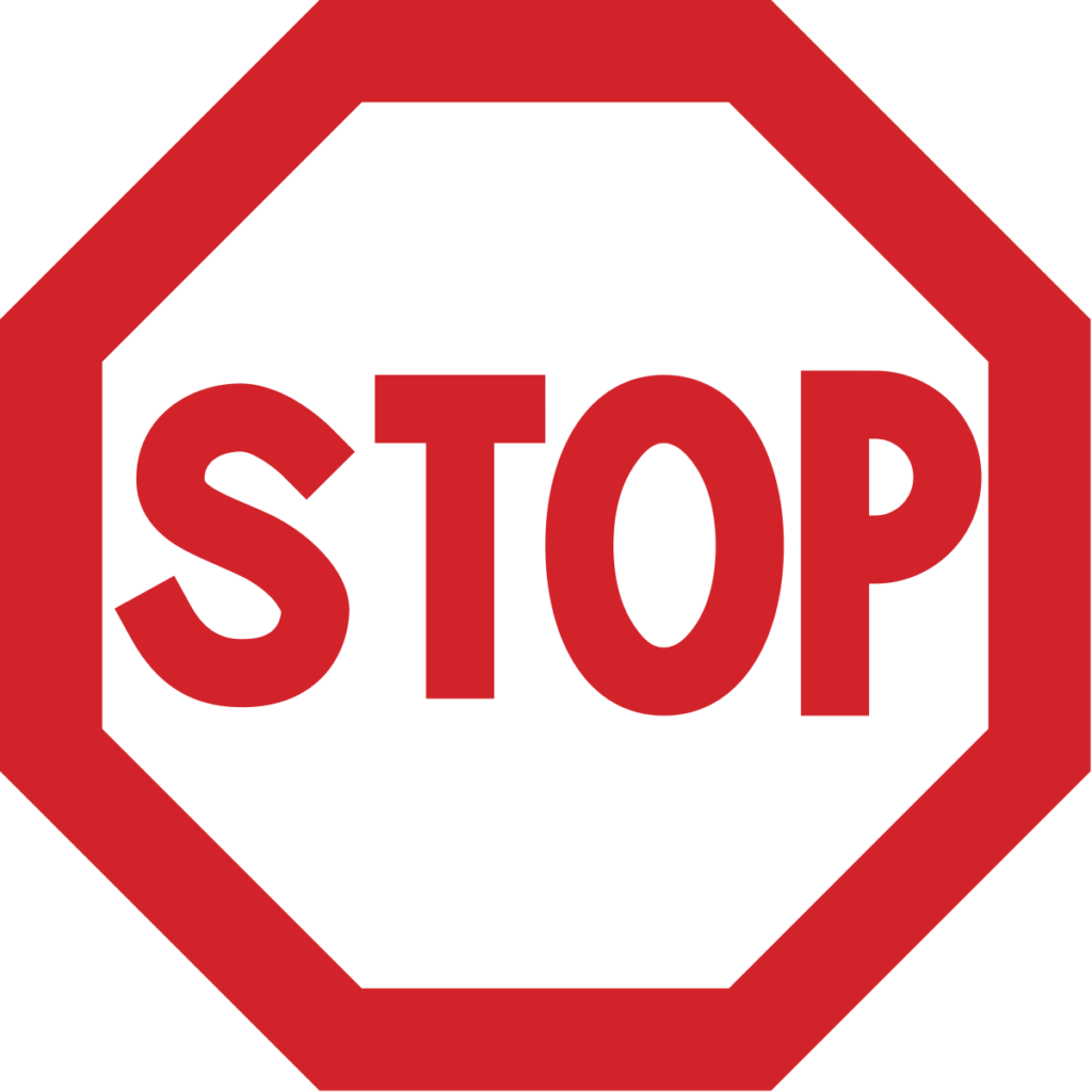 A red octagonal stop sign with the word "STOP" in bold red letters in the center on a white background.