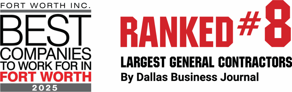A graphic with two sections: "Best Companies to Work For in Fort Worth 2025" on the left, and "Ranked #8 Largest General Contractors by Dallas Business Journal" in bold red and black text on the right.