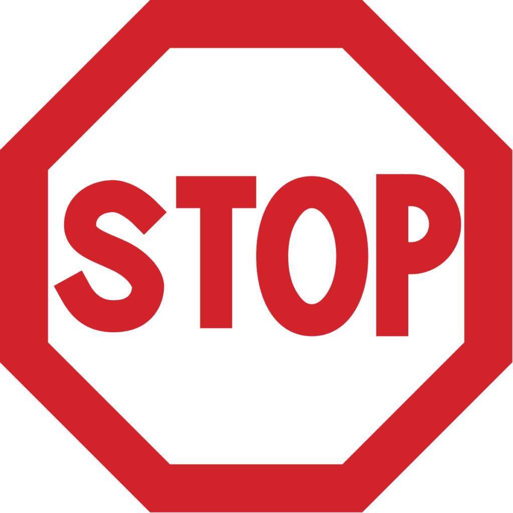 A red octagonal stop sign with the word "STOP" in bold red letters in the center on a white background.